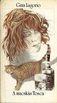 Gina Lagorio - A macsk�s Tosca