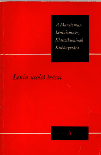 Lenin - Lenin utols� �r�sai