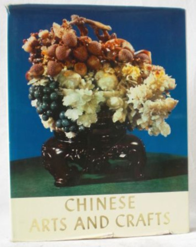 Chinese Art and Crafts - L'art Artisanal Chinois - Artesania China - Kunstgewerbe in China