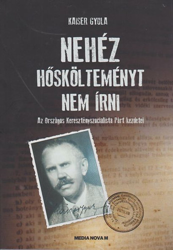 Kaiser Gyula - Neh�z h�sk�ltem�nyt nem �rni