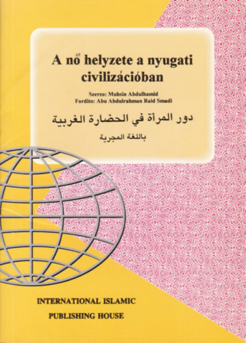 Muhsin Abdulhamid - A nő helyzete a nyugati civilizációban