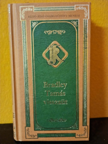 P. Howard ) Rejtő Jenő (Gibson Lavery - Bradley Tamás visszaüt - Rejtő Jenő összegyűjtött munkái