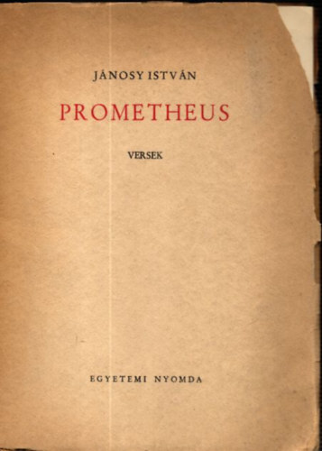 J�nosy Istv�n - Prometheus - Versek