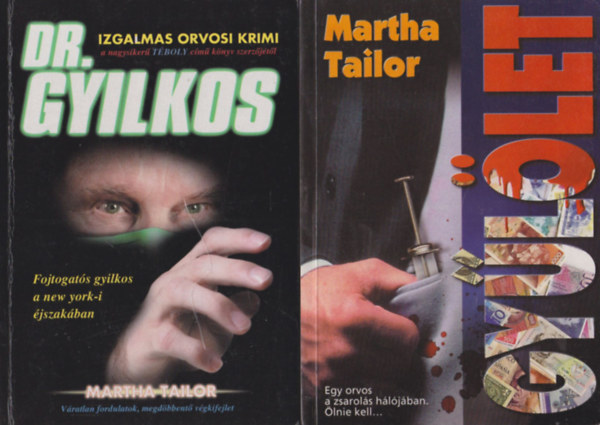 Martha Taylor - Dr. Gyilkos + Gyllet (2 db)