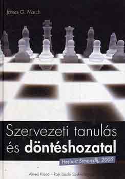 James G. March - Szervezeti tanul�s �s d�nt�shozatal
