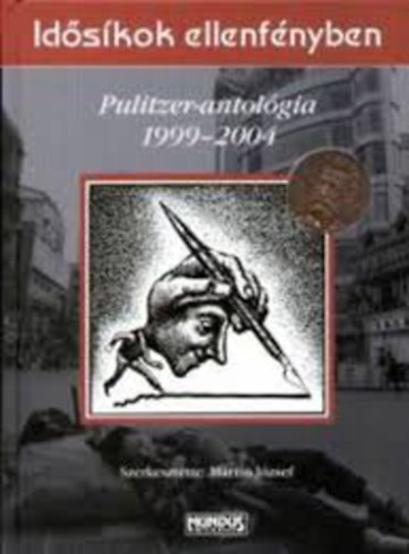 Martin J�zsef  (szerk.) - Pulitzer-antol�gia 1999-2004