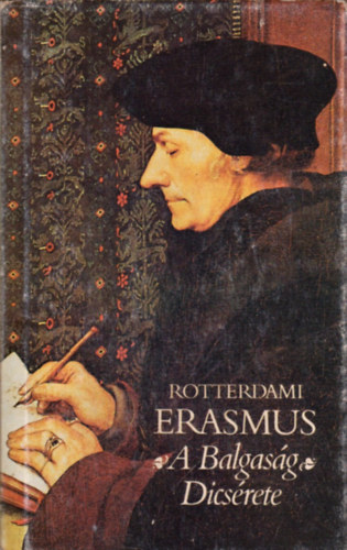 Rotterdami Erasmus - A balgasg dicsrete