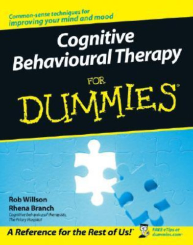 Rhena Branch by Rob Willson - Cognitive Behaviour Therapy for Dummies