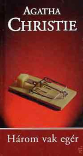 Agatha Christie - Három vak egér