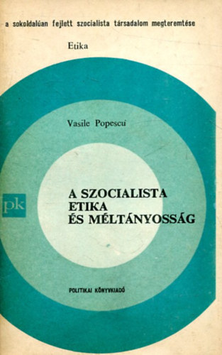 Vasile Popescu - A szocialista etika és méltányosság