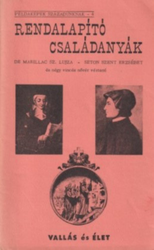 K�v�ri K�roly - Rendalap�t� csal�dany�k  (P�ldak�pek sz�zadunknak - 4)