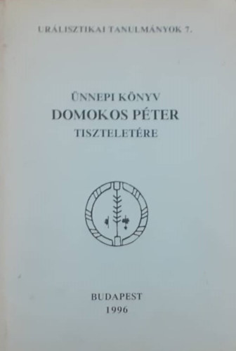 Budapest - nnepi knyv Domokos pter tiszteletre (urlisztikai tanulm. 7.)