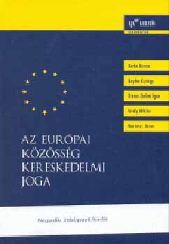 Az Eurpai Kzssg kereskedelmi joga