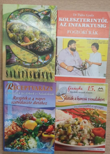 Horvth Ildik, Szab Sndorn, Dr. Pados Gyula, Verhczki Istvn  Szepessy Vilma (szerk.) - 4 db dits szakcsknyv: Saltk a karcs vonalakrt - Receptek a 4 napos sztvlaszt dithoz - Koleszterintl az infarktusig (Fogykrk) - Saltsknyv