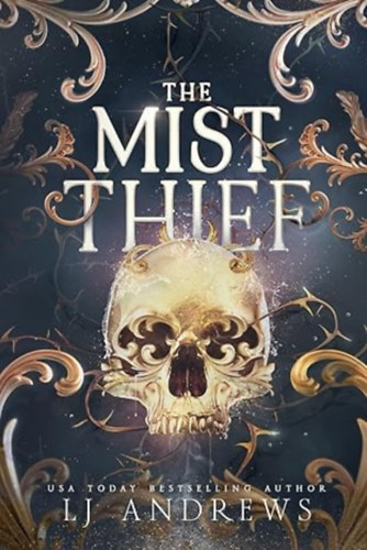 L. J. Andrews - The Mist Thief (The Ever Seas)