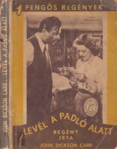 John Dickson Carr - Levél a padló alatt (1 pengős regények)
