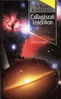 Kisbán Gyula  (szerk.) - Csillagászati kislexikon