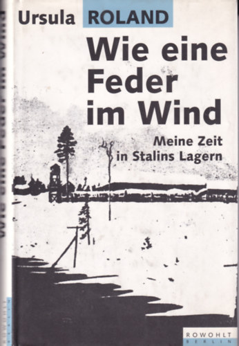 Ursula Roland - Wie eine Feder im Wind