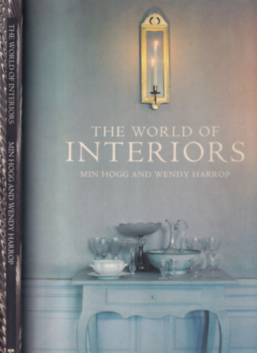 Wendy Harrop Min Hogg - The World of Interiors