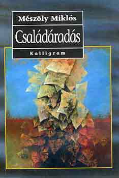 Mészöly Miklós - Családáradás