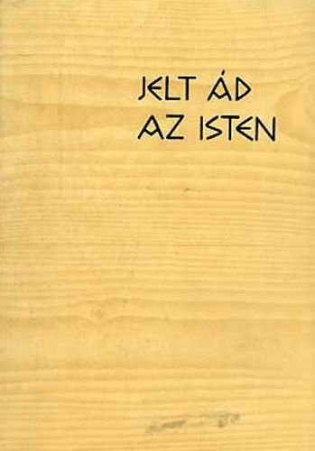 Rem�nyik S�ndor - Jelt �d Az Isten