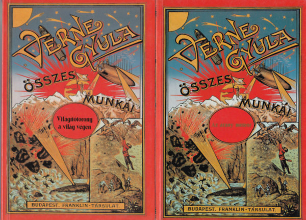 Verne Gyula - 2 db Verne Gyula: A Vilgttorony a vilg vgn, Az arany meteor.