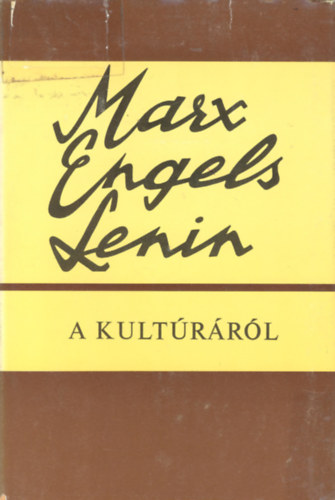 Marx- Engels- Lenin - A kultrrl