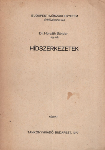 Dr. Horv�th S�ndor - H�dszerkezetek.