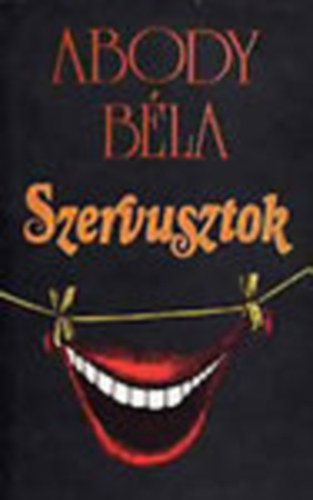 Abody Bla - Szervusztok