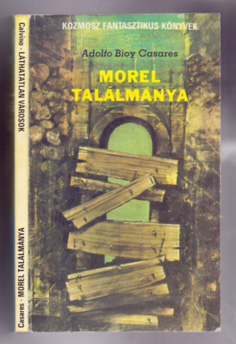 Italo Calvino Adolfo Bioy Casares - Morel találmánya / Láthatatlan városok