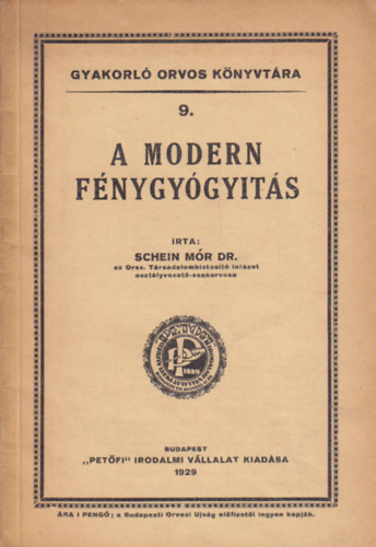 Schein Mór dr. - A modern fénygyógyítás