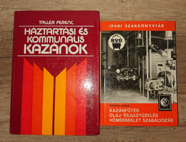 Kor�nyi J�nos, Tall�r Ferenc - 2 k�nyv a kaz�nf�t�sr�l: H�ztart�si �s komun�lis kaz�nok, Kaz�nf�t�s, olaj- �s g�zt�zel�s, h�m�rs�kletszab�lyoz�s