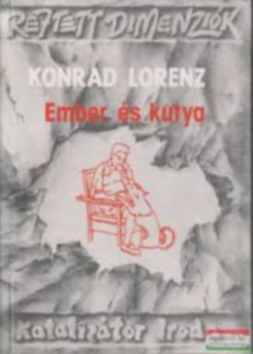Konrad Lorenz - Ember �s a kutya