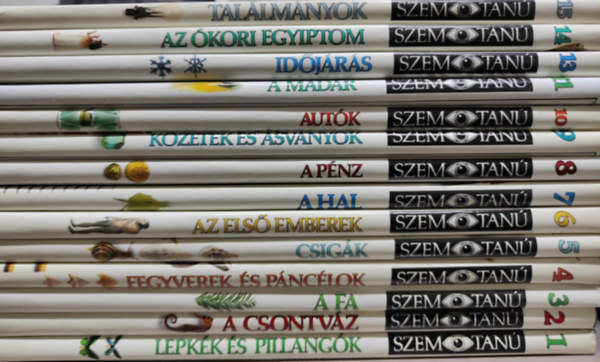 14 db a Szemtan� sorozatb�l (1-15 kiv�ve a 12.) : /Lepk�k �s pillang�k/A csontv�z/A fa/Fegyverek �s p�nc�lok/Csig�k/Az els� emberek/A hal/A p�nz/K�zetek �s �sv�nyok/Aut�k/A mad�r/Id�j�r�s/Az �kori Egyiptom/Tal�lm�nyok/