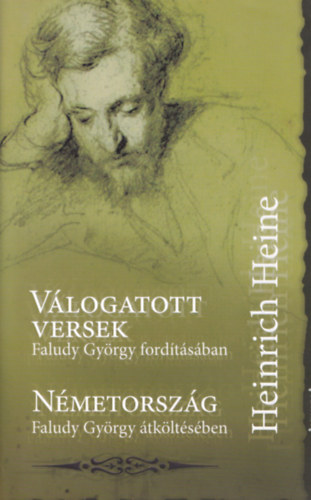 Heinrich Heine - Vlogatott versek - Nmetorszg (Faludy Gyrgy fordtsaiban)