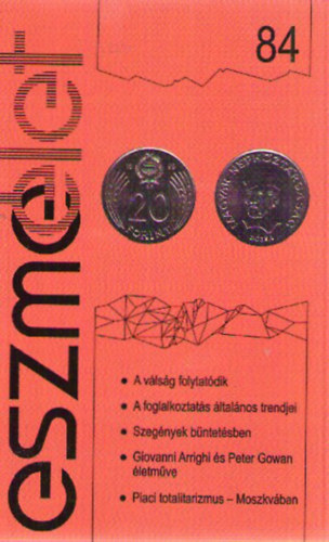 Eszmlet 84. - Trsadalomkritikai s kulturlis folyirat