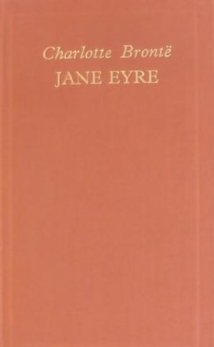 Charlotte Bront� - Jane Eyre