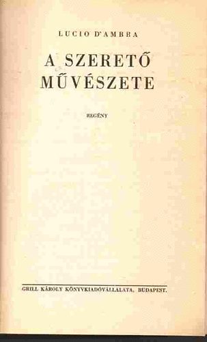 Lucio D'Ambra - A szeret� m�v�szete
