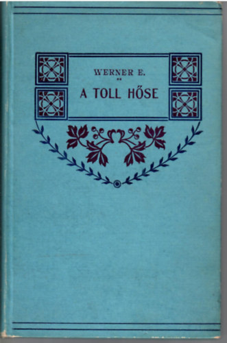 Werner E. - A Toll hse