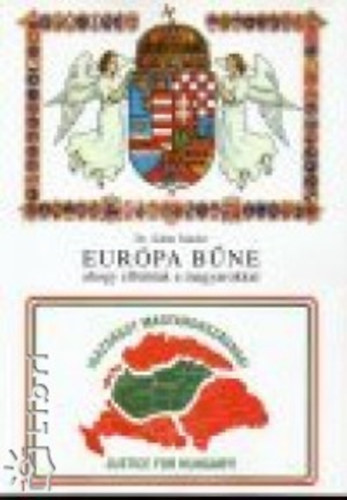 Dr. �d�m S�ndor - Eur�pa b�ne ahogy elb�ntak a magyarokkal