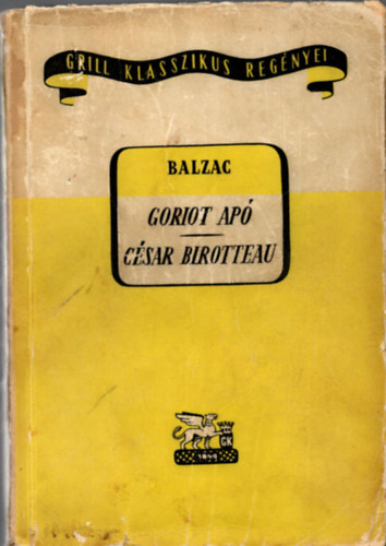 Balzac - Goriot ap�-C�sar Birotteau