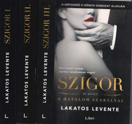Lakatos Levente - Szigor I-III.