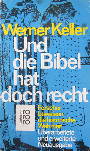 Werner Keller - Und die Bibel hat doch recht
