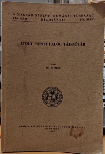 Tth Imre - Ipoly menti palc tjsztr (a Magyar Nyelvtusom. Trs. kiadvnyai)