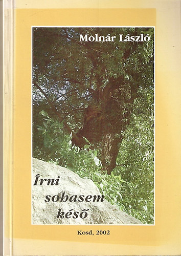 Moln�r L�szl� - �rni sohasem k�s�