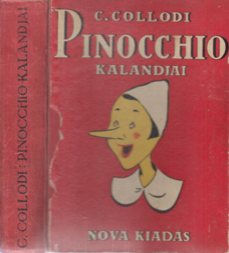 C. Collodi - Pinocchio kalandjai (Egy kis fabb trtnete)- teljes magyar kiads