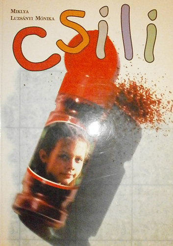 Miklya Luzs�nyi M�nika - Csili