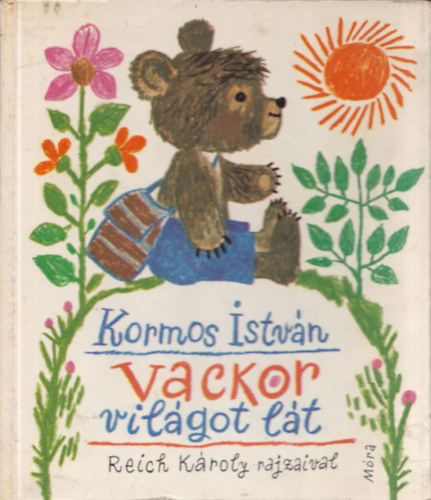 Kormos Istvn - Vackor vilgot lt