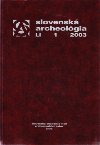 Slovensk archeolgia LI. 1.