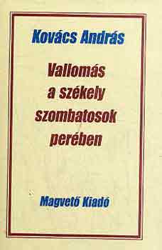 Dr. Kov�cs Andr�s - Vallom�s a sz�kely szombatosok per�ben